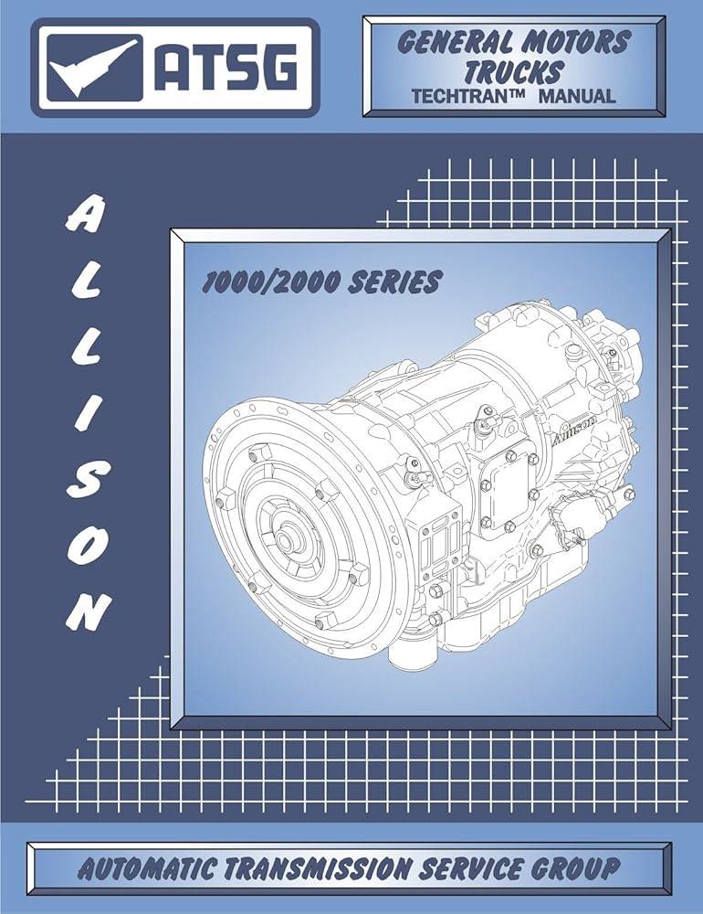 Allison Service Manual: Essential Guide for Maintenance and Repairs