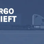 Cargo Theft Trends in the U.S. Shift in June with Pilferage Rise